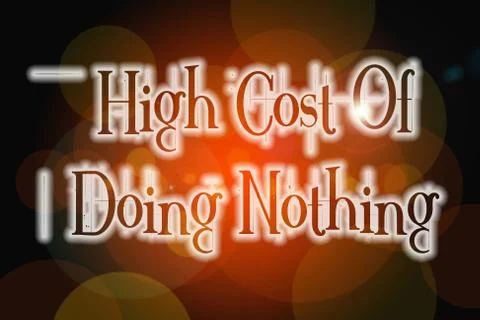 High cost of doing nothing concept Stock Illustration
