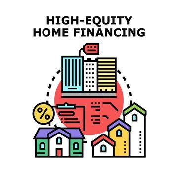 High equity home financing concept vector illustration Ilustración de archivo