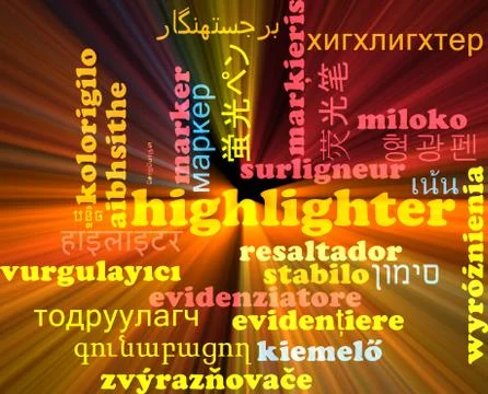 Highlighter multilanguage wordcloud background concept glowing Stock Illustration