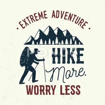 Hike more, worry less Stock Illustration