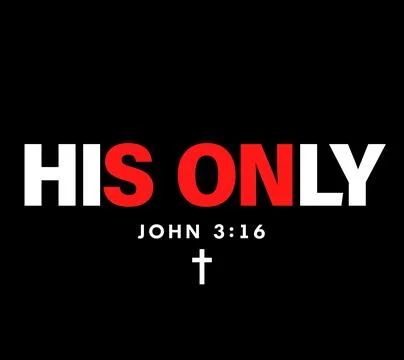 His Only SON, John 3:16 - Christian t-shirt design Stock Illustration