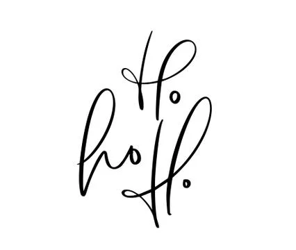 Ho ho ho phrase text. Expression of Santa Claus. Christmas lettering for Illustration