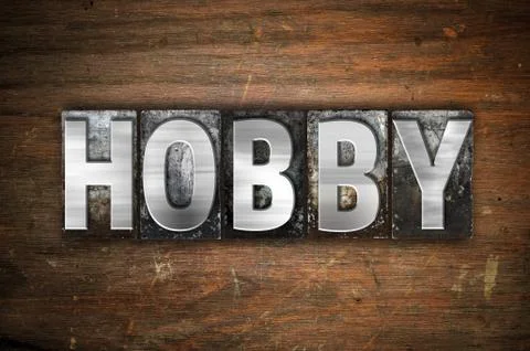 Hobby Concept Metal Letterpress Type Stock Illustration