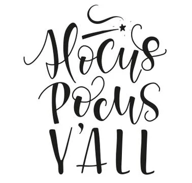 Hocus Pocus You All black text with magic wand isolated on white background. Stock Illustration