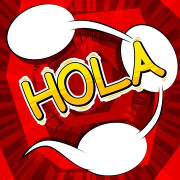 Hola (hello in spanish) - Vector illustrated comic book style phrase. Stock Illustration