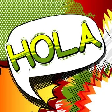Hola (hello in spanish) - Vector illustrated comic book style phrase. Stock Illustration