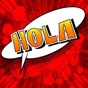 Hola (hello in spanish) - Vector illustrated comic book style phrase. Stock Illustration