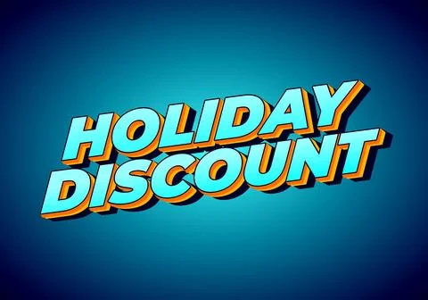 Holiday discount. Text effect in 3D look with eye catching colors Stock Illustration