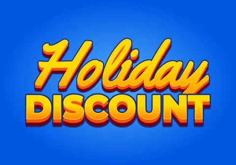 Holiday discount. Text effect in 3D look with eye catching colors Stock Illustration