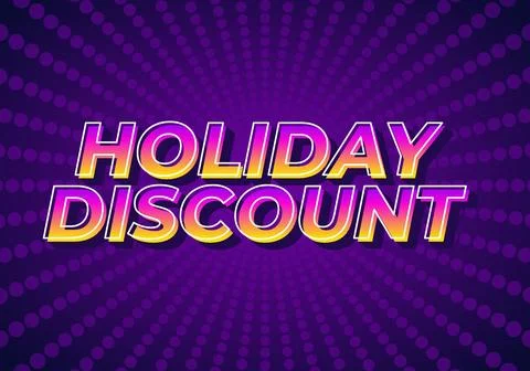 Holiday discount. Text effect in 3D look with eye catching colors 스톡 일러스트