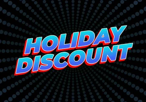 Holiday discount. Text effect in 3D look with eye catching colors Stock Illustration