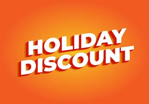 Holiday discount. Text effect in 3D look with eye catching colors Stock Illustration
