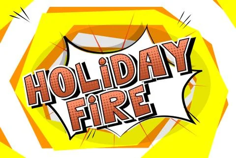 Holiday Fire - Vector illustrated comic book style phrase. 스톡 일러스트