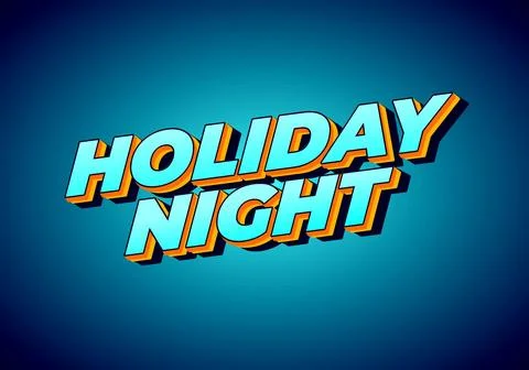 Holiday night. Text effect in 3D look with eye catching colors Stock Illustration