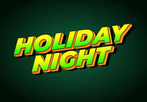 Holiday night. Text effect in 3D look with eye catching colors Stock Illustration