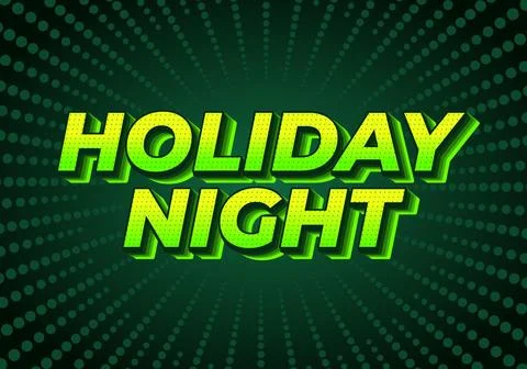 Holiday night. Text effect in 3D look with eye catching colors Stock Illustration