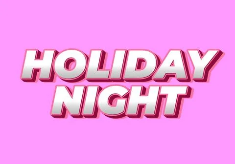 Holiday night. Text effect in 3D look with eye catching colors Stock Illustration