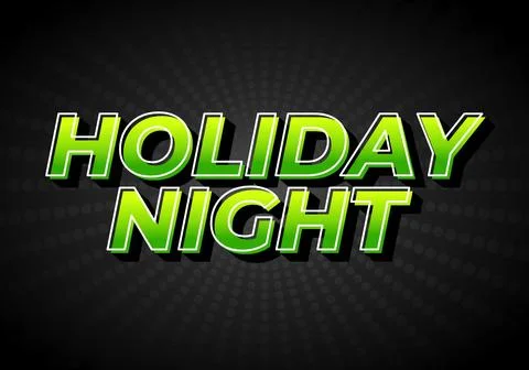 Holiday night. Text effect in 3D look with eye catching colors Stock Illustration