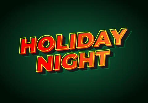Holiday night. Text effect in 3D look with eye catching colors Stock Illustration