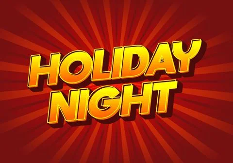 Holiday night. Text effect in 3D look with eye catching colors Illustrazione stock