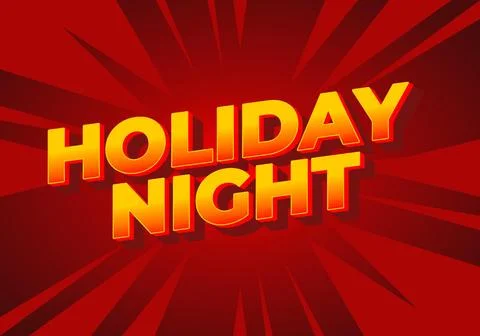 Holiday night. Text effect in 3D look with eye catching colors Stock Illustration