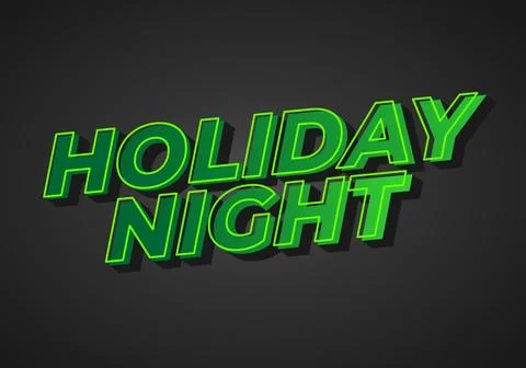 Holiday night. Text effect in 3D look with eye catching colors Stock Illustration