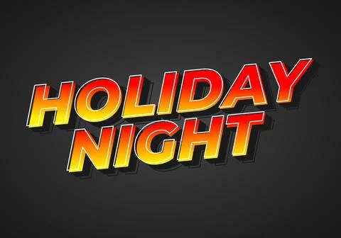 Holiday night. Text effect in 3D look with eye catching colors 스톡 일러스트