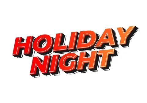 Holiday night. Text effect in 3D look with eye catching colors Illustrazione stock