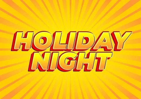 Holiday night. Text effect in 3D look with eye catching colors Illustrazione stock
