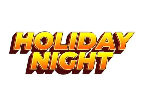 Holiday night. Text effect in 3D look with eye catching colors Illustrazione stock