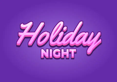Holiday night. Text effect in 3D look with eye catching colors Stock Illustration