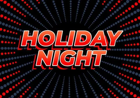Holiday night. Text effect in 3D look with eye catching colors Stock Illustration