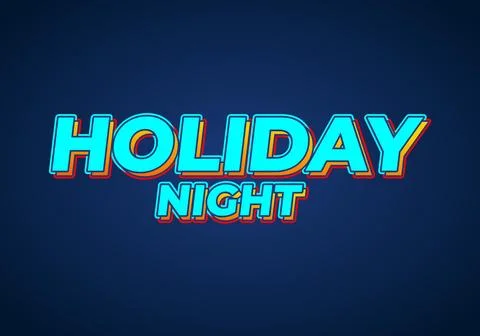 Holiday night. Text effect in 3D look with eye catching colors Stock Illustration
