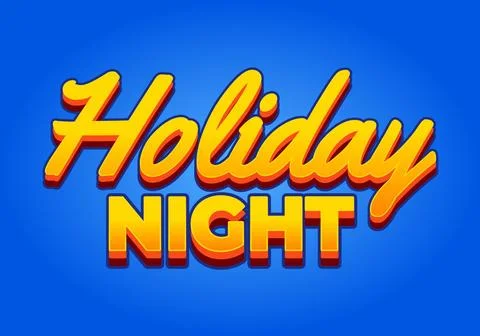 Holiday night. Text effect in 3D look with eye catching colors Illustrazione stock