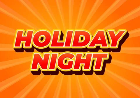 Holiday night. Text effect in 3D look with eye catching colors Illustrazione stock