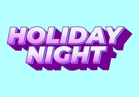 Holiday night. Text effect in 3D look with eye catching colors Stock Illustration