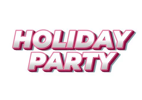 Holiday party. Text effect in 3D look with eye catching colors Stock Illustration