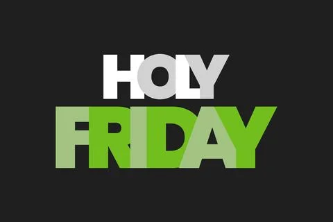 Holy Friday text poster, and t-shirt vector illustration. Happy spiritual day Stock Illustration