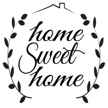 Home Sweet Home sign on white background. Sweet Home laurel wreath sign. Stock Illustration
