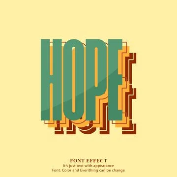 Hope text effect background vector illustration. Stock Illustration