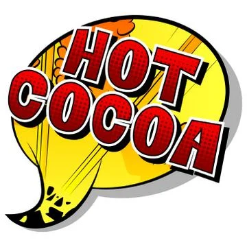 Hot Cocoa - Vector illustrated comic book style phrase. Illustrazione stock