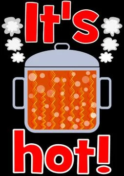 Hot pot with orange boiling content, red headline It is hot, illustration on Stock Illustration