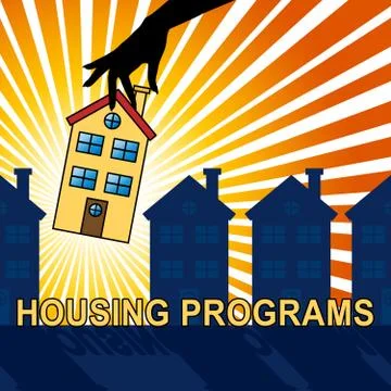 Housing Programs Meaning Home Or Property 3d Illustration Stock Illustration