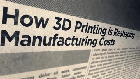 How 3D Printing is Reshaping Manufacturing Costs Headline Newspaper Title Stock Footage 317055475