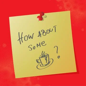 "how about some coffee" handwritten message, eps10 vector illustration Ilustración de archivo