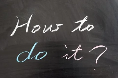 How to do it? Stock Photos