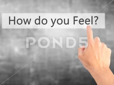 How do you Feel - Hand pressing a button on blurred background c Stock Photos