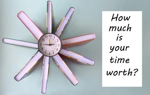 HOW MUCH IS YOUR TIME WORTH? - words on the background of books and an alarm  Stock Photos