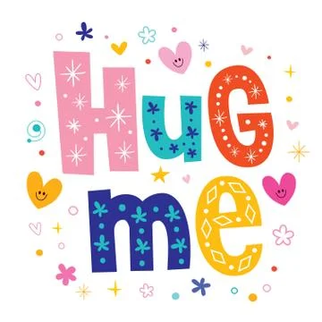 Hug me Stock Illustration