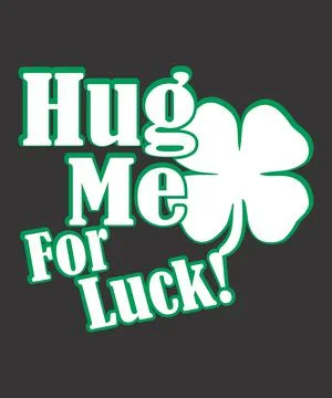 Hug me for luck Stock Illustration
